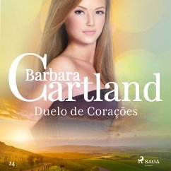 Duelo de Corações (A Eterna Coleção de Barbara Cartland 24) (MP3-Download) - Cartland, Barbara