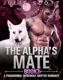 The Alpha's Mate Book 3:A Paranormal Werewolf Shifter Romance (eBook, ePUB)