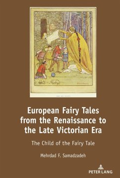 European Fairy Tales from the Renaissance to the Late Victorian Era (eBook, ePUB) - Samadzadeh, Mehrdad F.