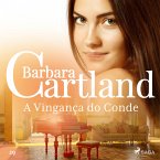 A Vingança do Conde (A Eterna Coleção de Barbara Cartland 29) (MP3-Download)