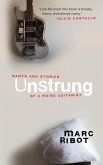 Unstrung: Rants and Stories of a Noise Guitarist (eBook, ePUB)