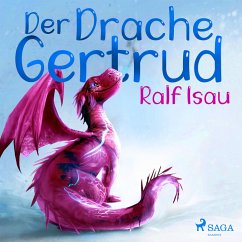 Der Drache Gertrud (MP3-Download) - Isau, Ralf