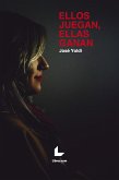 Ellos juegan, ellas ganan (eBook, ePUB)