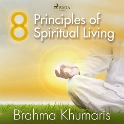 8 Principles of Spiritual Living (MP3-Download) - Khumaris, Brahma