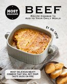 Most Delicious Beef Recipe Combos to Add to Your Daily Meals (eBook, ePUB)