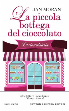 La piccola bottega del cioccolato (eBook, ePUB) - Moran, Jan