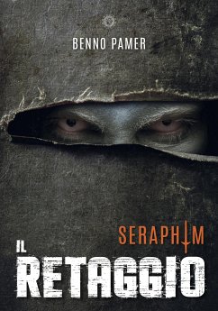 Seraphim. Il retaggio (eBook, ePUB) - Pamer, Benno