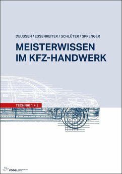 Meisterwissen im Kfz-Handwerk (eBook, PDF) - Deußen, Ralf; Schlüter, Volkert; Essenreiter, Walter; Sprenger, Axel