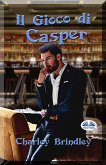 Il Gioco Di Casper (eBook, ePUB)