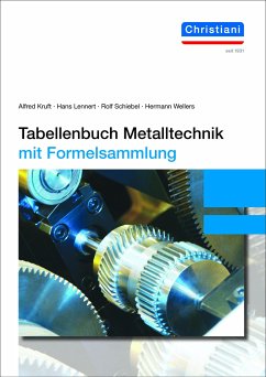 Tabellenbuch Metalltechnik - Kruft, Alfred;Lennert, Hans;Schiebel, Rolf