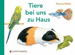Tiere bei uns zu Haus - Müller, Thomas