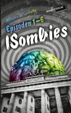 Die ISombies - Alle 6 Episoden - Krepinsky, Karsten