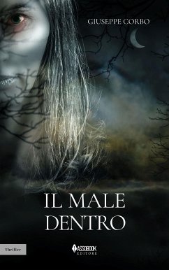 Il male dentro (eBook, ePUB) - Corbo, Giuseppe