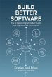 Build Better Software (eBook, ePUB) - Bild 1