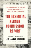The Essential Kerner Commission Report (eBook, ePUB)