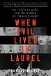 When Evil Lived in Laurel (eBook, ePUB) - Bild 1
