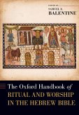 The Oxford Handbook of Ritual and Worship in the Hebrew Bible (eBook, PDF)