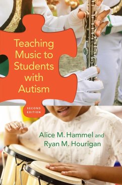 Teaching Music to Students with Autism (eBook, PDF) - Hammel, Alice M.; Hourigan, Ryan M.