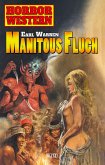 Horror Western 02: Manitous Fluch (eBook, ePUB)