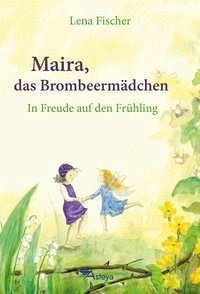 Maira, das Brombeermädchen