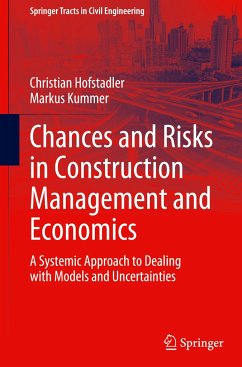 Chances and Risks in Construction Management and Economics - Hofstadler, Christian;Kummer, Markus