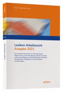 Lexikon Arbeitsrecht 2021 - Allramseder, Lisa-Maria;Fink, Markus;Hempelmann, Gerrit;Rabe von Pappenheim, Henning