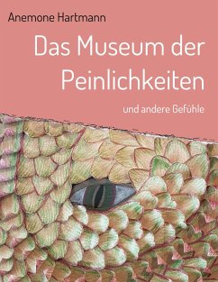 Das Museum der Peinlichkeiten - Hartmann, Anemone