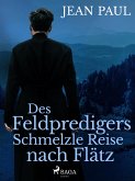 Des Feldpredigers Schmelzle Reise nach Flätz (eBook, ePUB)