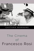 The Cinema of Francesco Rosi (eBook, PDF)