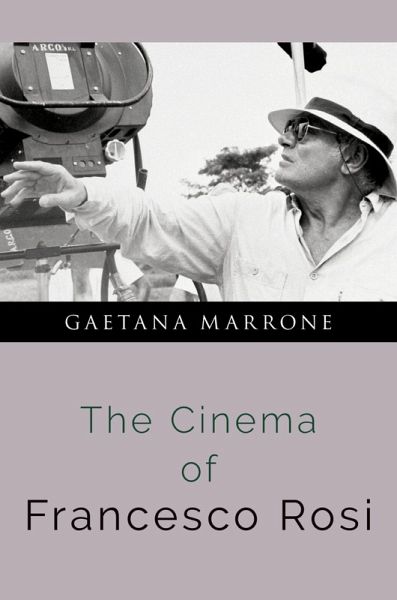 The Cinema of Francesco Rosi (eBook, PDF) The Cinema of Francesco Rosi (eBook, PDF)