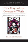 Catholicity and the Covenant of Works (eBook, PDF)