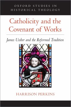 Catholicity and the Covenant of Works (eBook, PDF) - Perkins, Harrison