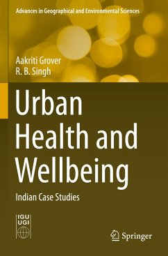Urban Health and Wellbeing - Grover, Aakriti;Singh, RB