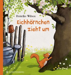 Eichhörnchen zieht um - Wilson, Henrike