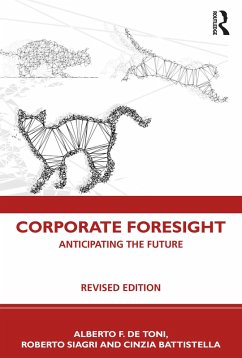 Corporate Foresight (eBook, PDF) - De Toni, Alberto F.; Siagri, Roberto; Battistella, Cinzia