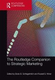 The Routledge Companion to Strategic Marketing (eBook, ePUB)