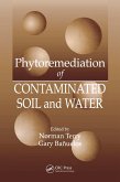 Phytoremediation of Contaminated Soil and Water (eBook, PDF)