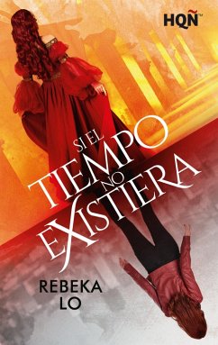 Si el tiempo no existiera (eBook, ePUB) - Lo, Rebeka