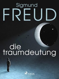 Die Traumdeutung (eBook, ePUB) - Freud, Sigmund