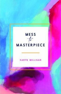 Cover Mess to Masterpiece (eBook, ePUB)