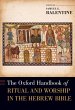 The Oxford Handbook of Ritual and... - Bild 1