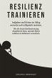 Resilienz trainieren (eBook, ePUB) - Bild 1