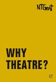 Why Theatre? (eBook, PDF)