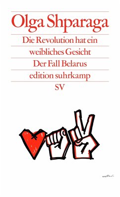 Die Revolution hat ein weibliches Gesicht (eBook, ePUB) - Shparaga, Olga