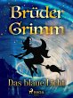 Das blaue Licht (eBook, ePUB) - Bild 1