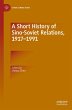 A Short History of Sino-Soviet... - Bild 1