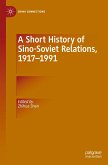 A Short History of Sino-Soviet Relations, 1917¿1991