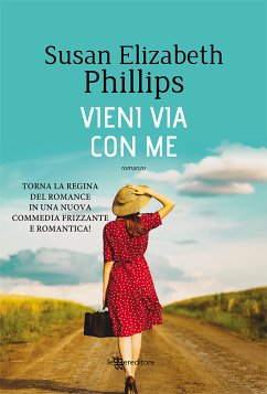 Vieni via con me (eBook, ePUB) - Elizabeth Phillips, Susan