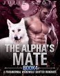The Alpha's Mate Book 4:A Paranormal... - Bild 1