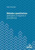 Métodos quantitativos aplicados a seguros e previdência (eBook, ePUB)